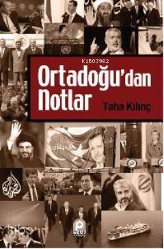 Ortadoğu'dan Notlar | benlikitap.com