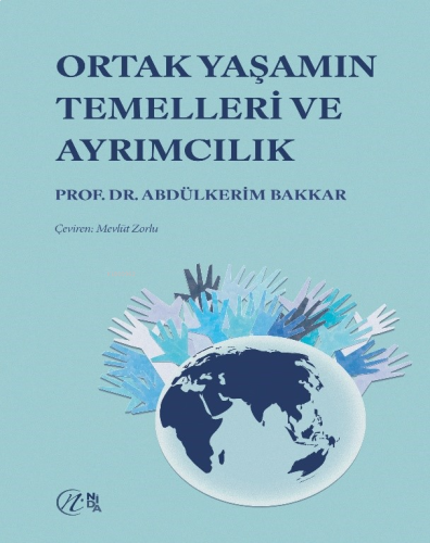Ortak Yaşamın Temelleri ve Ayrımcılık | benlikitap.com