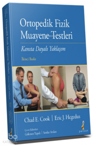 Ortopedik Fizik Muayene Testleri - Kanıta Dayalı Yaklaşım