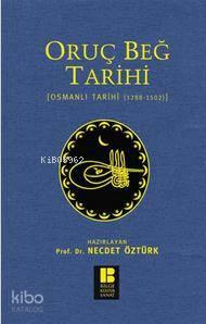 Oruç Beğ Tarihi; Osmanlı Tarihi (1288-1502)