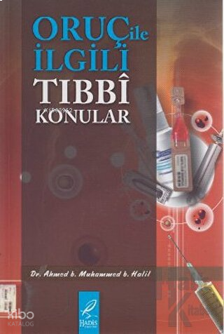 Oruç ile İlgili Tıbbi Konular | benlikitap.com