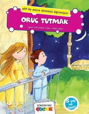 Oruç Tutmak | benlikitap.com