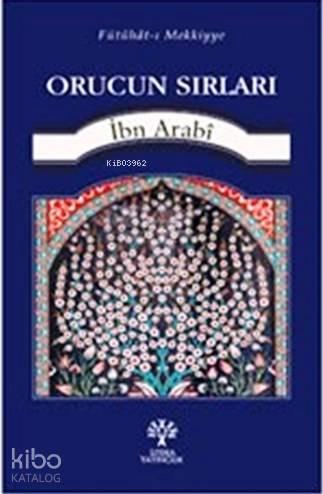 Orucun Sırları; Fütuhat-ı Mekkiyye