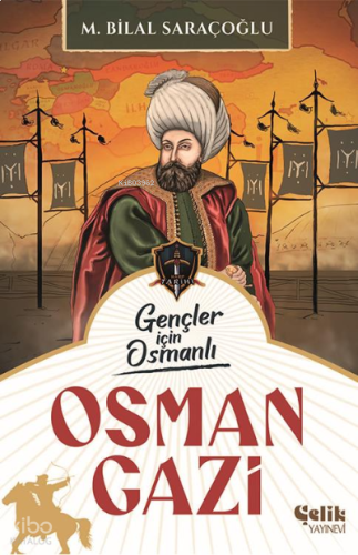 Osman Gazi;Gençler İçin Osmanlı