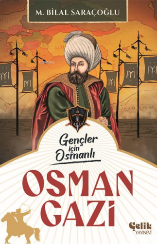 Osman Gazi;Gençler İçin Osmanlı | benlikitap.com