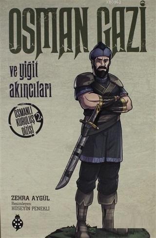 Osman Gazi ve Yiğit Akıncıları Osmanlı Kuruluş Dizisi 2 | benlikitap.c