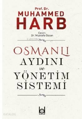 Osmanlı Aydını ve Yönetim Sistemi