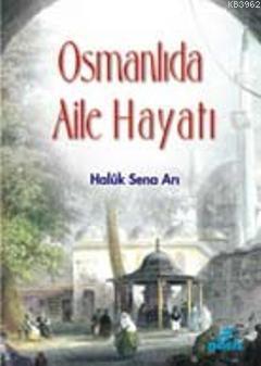 Osmanlı´da Aile Hayatı