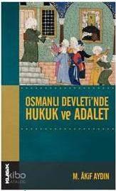Osmanlı Devleti'nde Hukuk ve Adalet | benlikitap.com