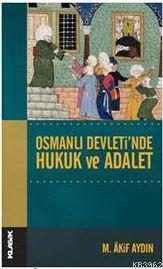 Osmanlı Devleti'nde Hukuk ve Adalet | benlikitap.com