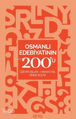Osmanlı Edebiyatının 200'ü