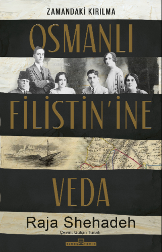 Osmanlı Filistin'ine Veda | benlikitap.com