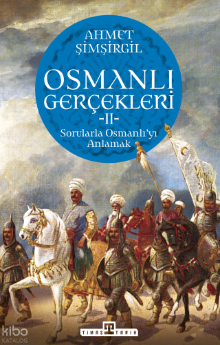 Osmanlı Gerçekleri 2