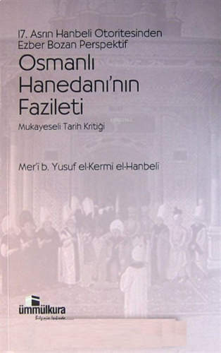 Osmanlı Hanedanının Fazileti | benlikitap.com