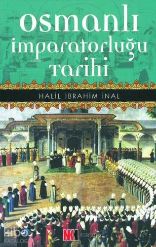 Osmanlı İmparatorluğu Tarihi | benlikitap.com