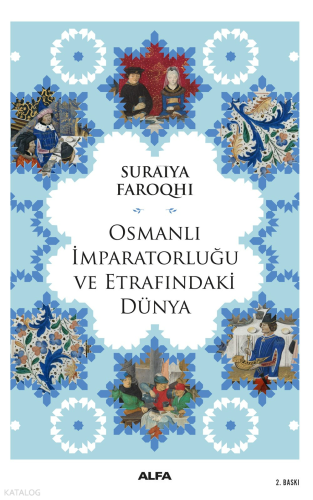 Osmanlı İmparatorluğu ve Etrafındaki Dünya