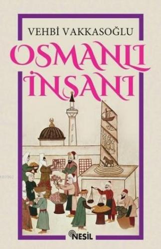 Osmanlı İnsanı | benlikitap.com