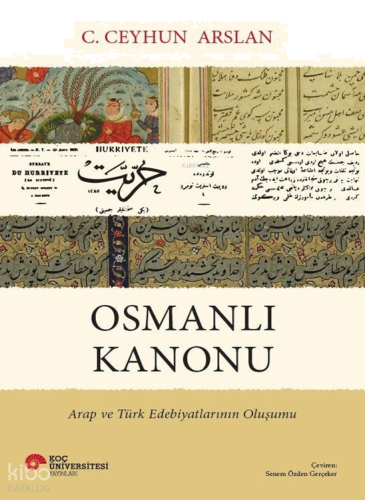 Osmanlı Kanonu;Arap ve Türk Edebiyatlarının Oluşumu | benlikitap.com
