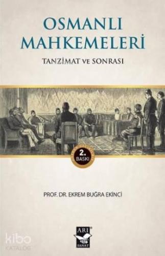 Osmanlı Mahkemeleri; Tanzimat ve Sonrası