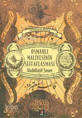 Osmanlı Maliyesinin Şeffaflaşması