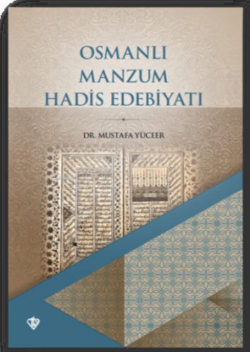 Osmanlı Manzum Hadis Edebiyatı | benlikitap.com