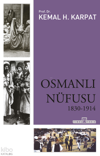 Osmanlı Nüfusu; 1830-1914