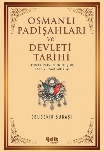 Osmanlı Padişahları ve Devleti Tarihi | benlikitap.com