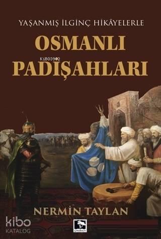 Osmanlı Padişahları | benlikitap.com