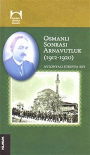 Osmanlı Sonrası Arnavutluk (1912-1920) | benlikitap.com