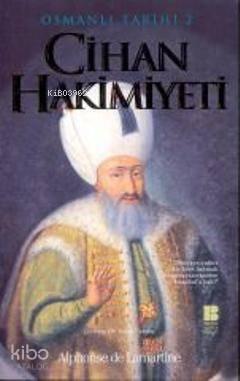 Osmanlı Tarihi 2| Cihan Hakimiyeti | benlikitap.com