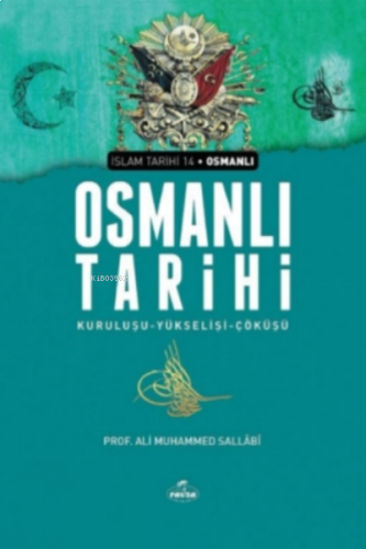 Osmanlı Tarihi Ali Muhammed Sallabi, (Ciltli Şamua) | benlikitap.com