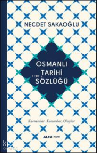 Osmanlı Tarihi Sözlüğü