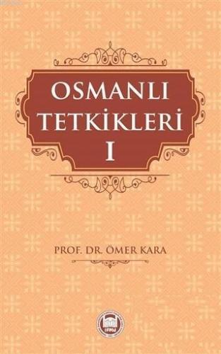 Osmanlı Tetkikleri - 1 | benlikitap.com