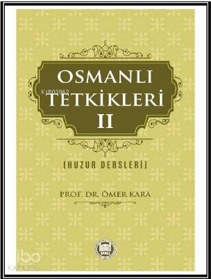 Osmanlı Tetkikleri - 2