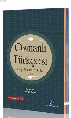 Osmanlı Türkçesi Kolay Okuma Metinleri 1 | benlikitap.com