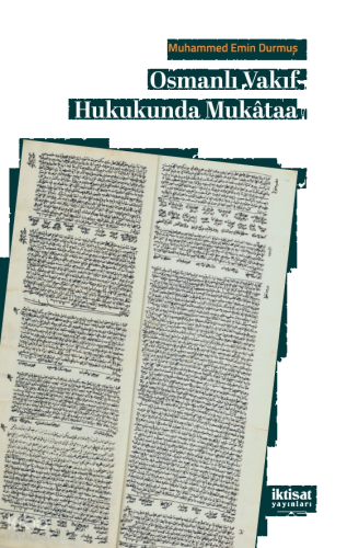 Osmanlı Vakıf Hukukunda Mukâtaa
