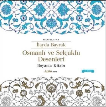 Osmanlı ve Selçuklu Desenleri | benlikitap.com