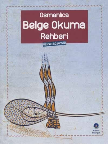 Osmanlıca Belge Okuma Rehberi | benlikitap.com