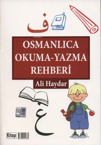 Osmanlıca Okuma Yazma Rehberi | benlikitap.com