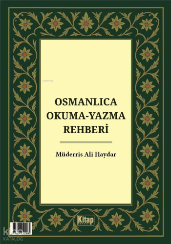 Osmanlıca Okuma Yazma Rehberi | benlikitap.com