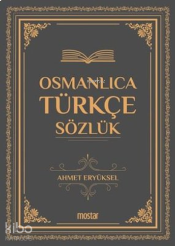 Osmanlıca Türkçe Sözlük