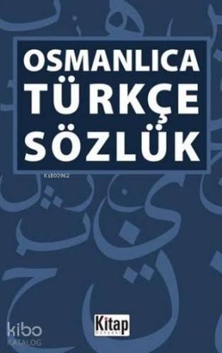 Osmanlıca Türkçe Sözlük | benlikitap.com