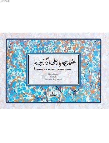 Osmanlıca Yazmayı Öğreniyorum; Osmanlıca Yazı Defteri