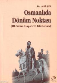 Osmanlıda Dönüm Noktası | benlikitap.com