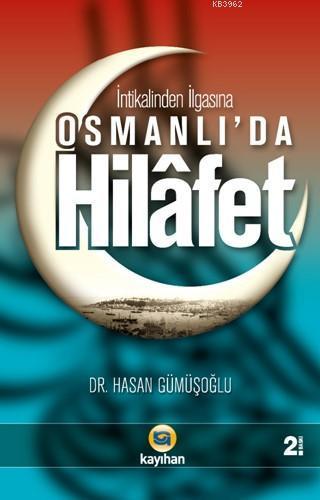Osmanlı'da Hilafet | benlikitap.com