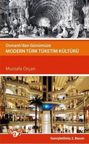 Osmanlı'dan Günümüze Modern Türk Tüketim Kültürü | benlikitap.com