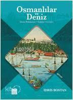 Osmanlılar ve Deniz | benlikitap.com