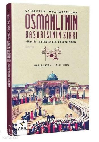 Osmanlı'nın Başarısının Sırrı
