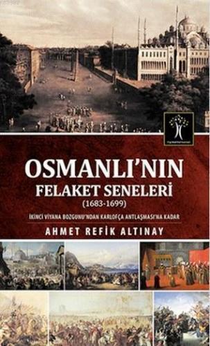 Osmanlı'nın Felaket Seneleri | benlikitap.com