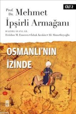 Osmanlı'nın İzinde II | benlikitap.com